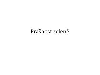 Prašnost zeleně