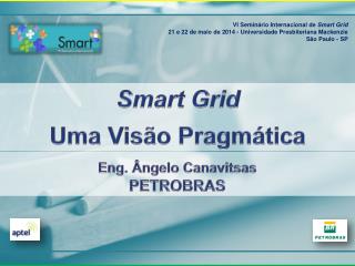 Eng. Ângelo Canavitsas PETROBRAS