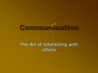 Communication