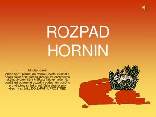 ROZPAD HORNIN