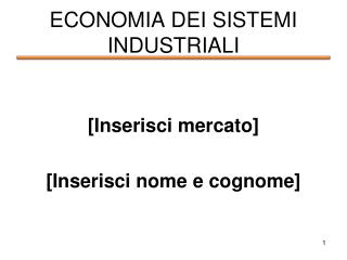 ECONOMIA DEI SISTEMI INDUSTRIALI