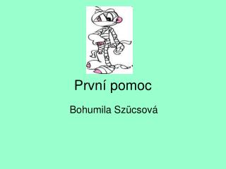 První pomoc