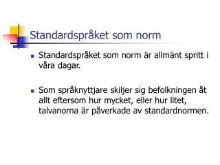 Standardspråket som norm