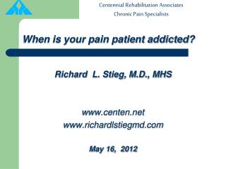 When is your pain patient addicted?
