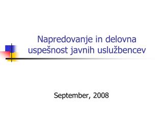 Napredovanje in delovna uspešnost javnih uslužbencev