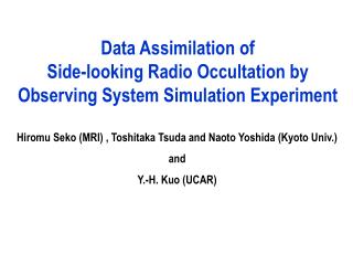 Data Assimilation of Side-looking Radio Occultation by Observing System Simulation Experiment