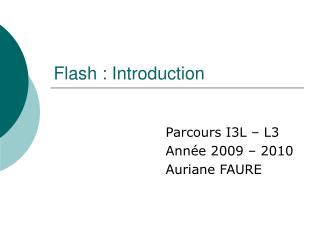 Flash : Introduction