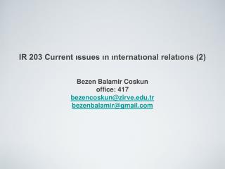 IR 203 Current ıssues ın ınternatıonal relatıons (2)