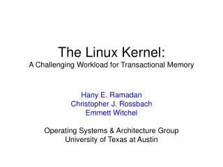 The Linux Kernel: A Challenging Workload for Transactional Memory