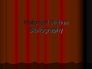 Historical Fiction Bibliography