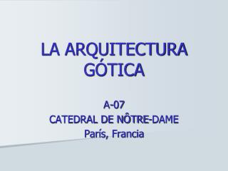 LA ARQUITECTURA GÓTICA