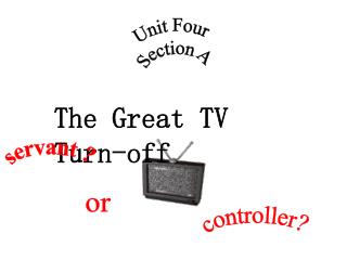 Unit Four Section A