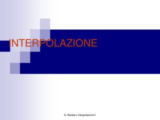 INTERPOLAZIONE