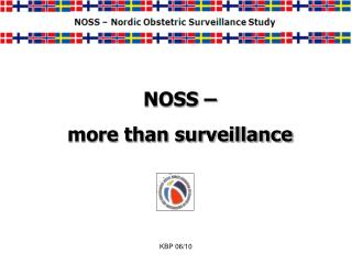 NOSS – more than surveillance