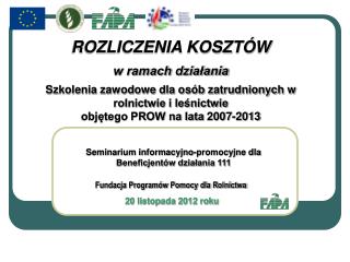 Fundacja Programów Pomocy dla Rolnictwa 20 listopada 2012 roku