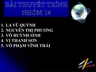 BÀI THUYẾT TRÌNH NHÓM 14