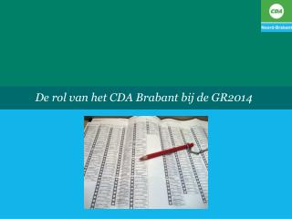 De rol van het CDA Brabant bij de GR2014