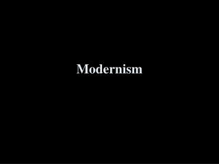 Modernism