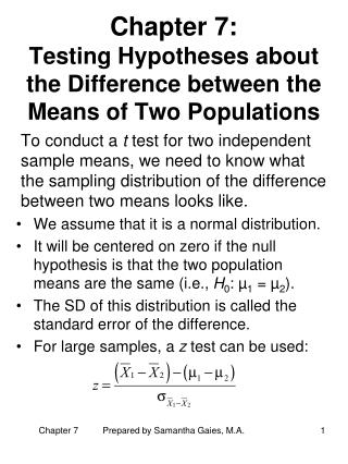 Chapter 7: Testing Hypotheses about the Difference between the Means of Two Populations