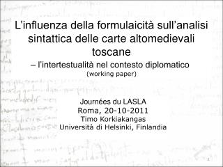 L’influenza della formulaicità sull’analisi sintattica delle carte altomedievali toscane