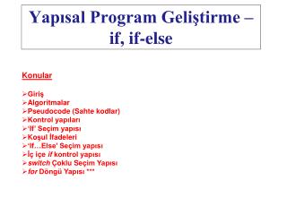 Yapısal Program Geliştirme – if, if-else