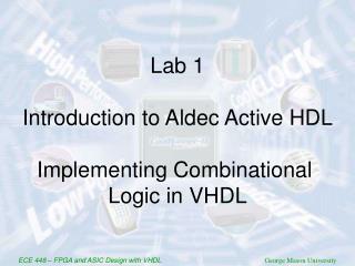 ECE 44 8 – FPGA and ASIC Design with VHDL