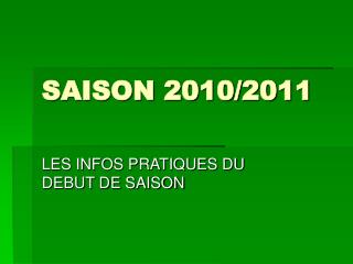 SAISON 2010/2011