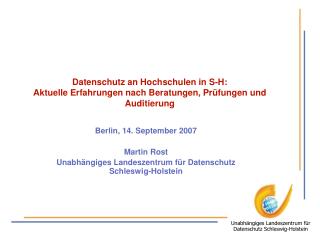 Datenschutz an Hochschulen in S-H: Aktuelle Erfahrungen nach Beratungen, Prüfungen und Auditierung