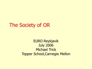 The Society of OR