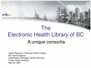 The Electronic Health Library of BC