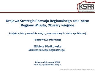 Krajowa Strategia Rozwoju Regionalnego 2010-2020: Regiony, Miasta, Obszary wiejskie