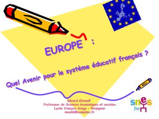 EUROPE : Quel Avenir pour le système éducatif français ?
