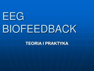 EEG BIOFEEDBACK