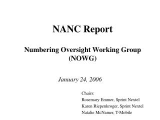 NANC Report Numbering Oversight Working Group (NOWG)