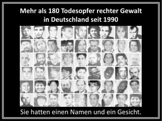 Mehr als 180 Todesopfer rechter Gewalt in Deutschland seit 1990