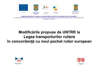 Adaptabilitate pentru creşterea competitivităţii sectorului de transport rutier din România