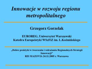 Innowacje w rozwoju regionu metropolitalnego