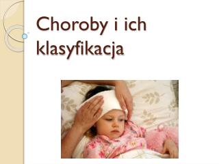 Choroby i ich klasyfikacja