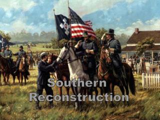 Southern Reconstruction