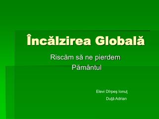 Încălzirea Globală