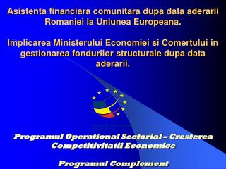 Programul Operational Sectorial “Cresterea Competitivitatii Economice”