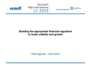 Building the appropriate financial regulation to foster stability and growth
