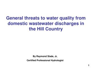 General threats to water quality from domestic wastewater discharges in the Hill Country