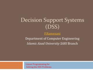 Decision Support Systems (DSS)