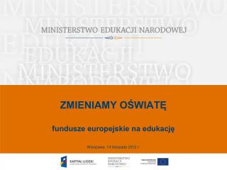 ZMIENIAMY OŚWIATĘ