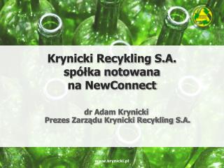 Krynicki Recykling S.A. spółka notowana na NewConnect