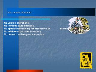 Why consider Biodiesel?