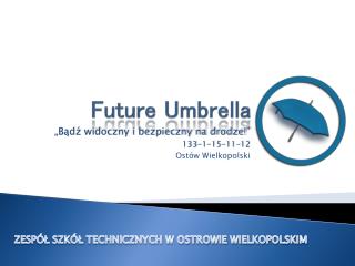 Future Umbrella