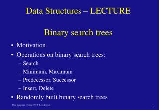 Data Structures – LECTURE Binary search trees