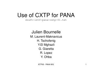 Use of CXTP for PANA draft-ietf-pana-cxtp-01.txt